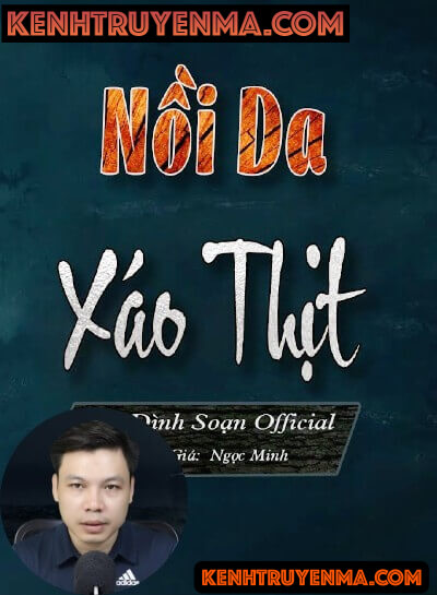 Nghe truyện Nồi Da Xáo Thịt