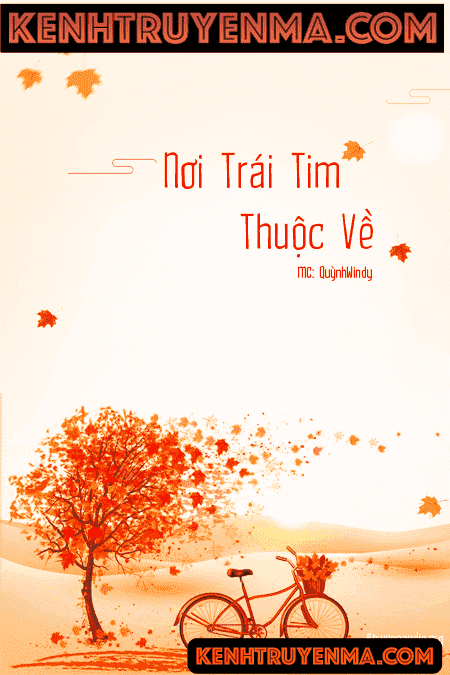 Nghe truyện Nơi trái tim thuộc về - truyện ngắn