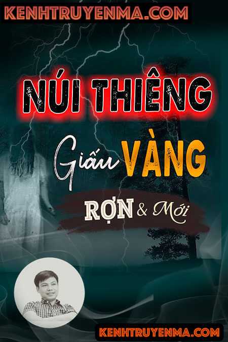 Nghe truyện Núi Thiêng Giấu Vàng