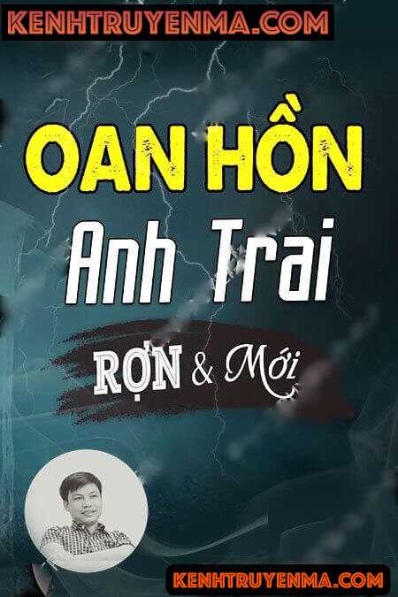 Nghe truyện Oan Hồn Anh Trai