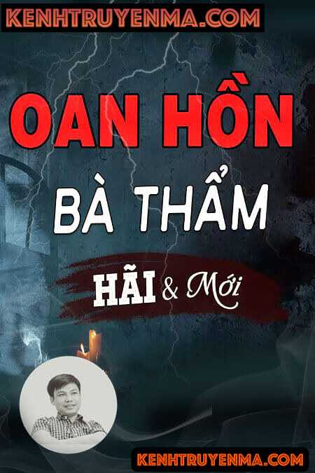 Nghe truyện Oan Hồn Nhà Bà Thẩm