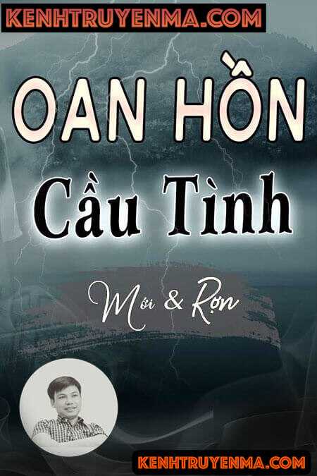 Nghe truyện Oan Hồn Cầu Tình