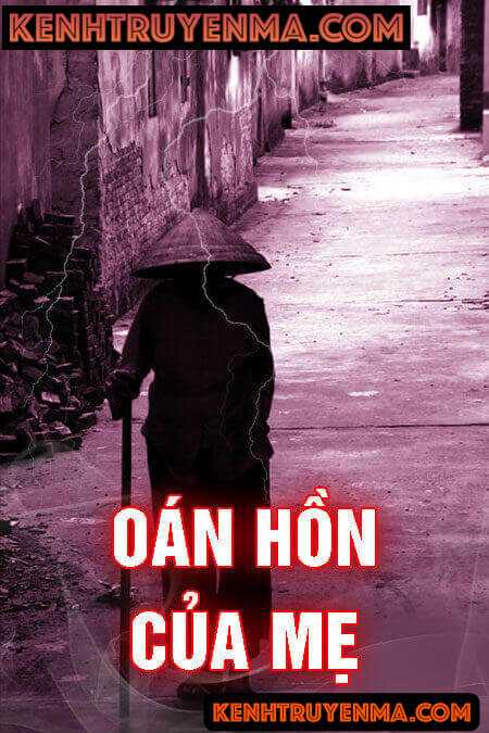 Nghe truyện Oán Hồn Của Mẹ