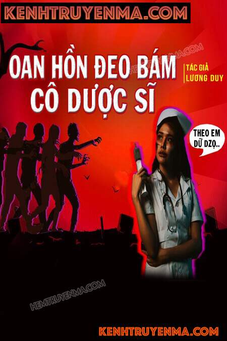 Nghe truyện Oan Hồn Đeo Bám Cô Dược Sĩ