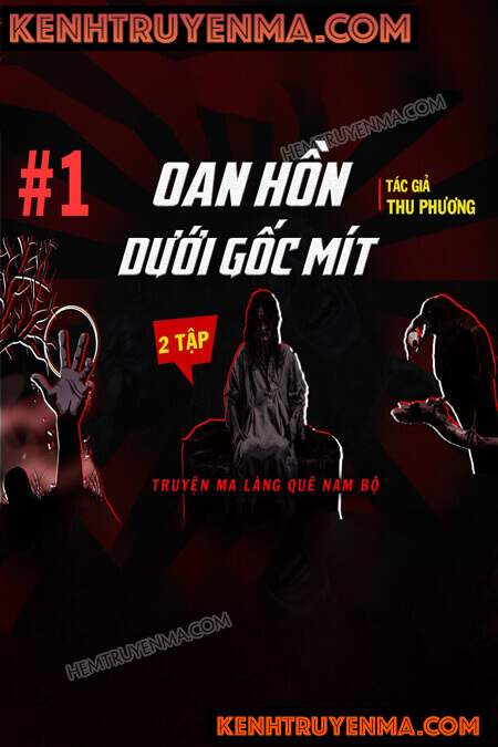 Nghe truyện Oan Hồn Dưới Gốc Mít