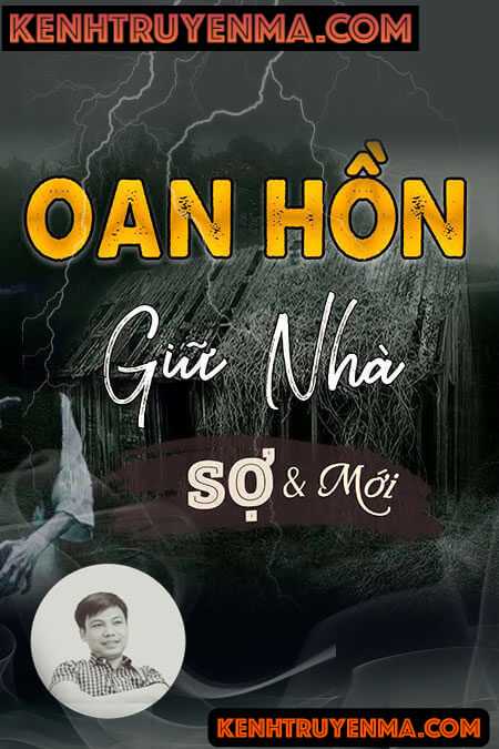 Nghe truyện Oan Hồn Giữ Nhà