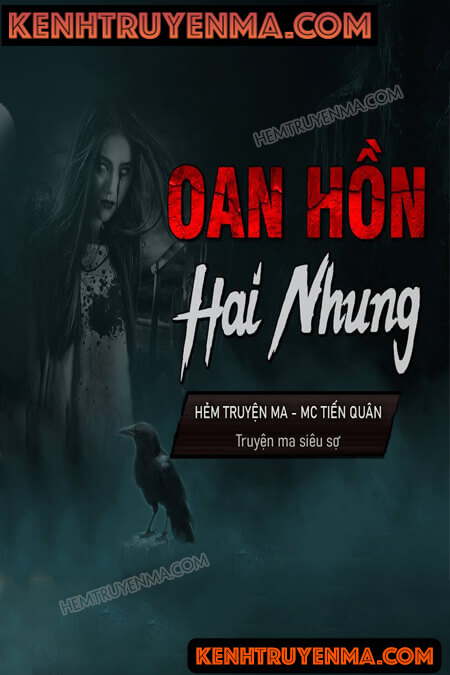 Nghe truyện Oan Hồn Hai Nhung