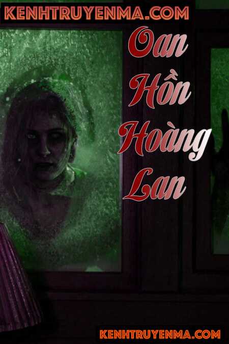 Nghe truyện Oan Hồn Hoàng Lan