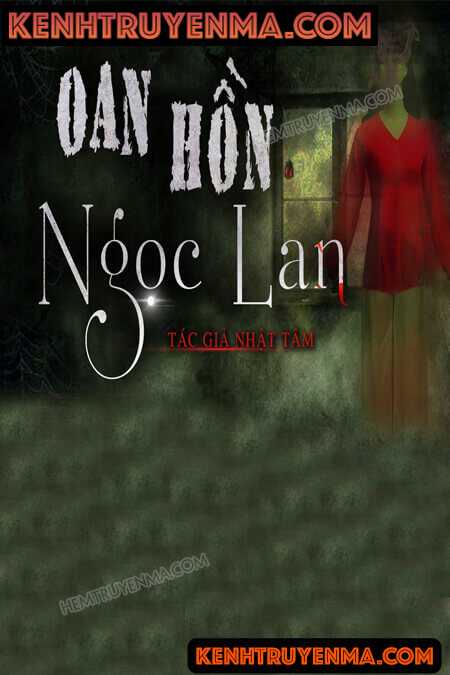 Nghe truyện Oan Hồn Ngọc Lan