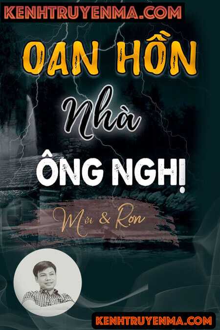 Nghe truyện Oan Hồn Nhà Ông Nghị