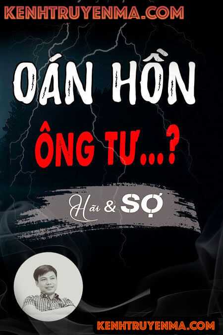 Nghe truyện Oán Hồn Ông Tư