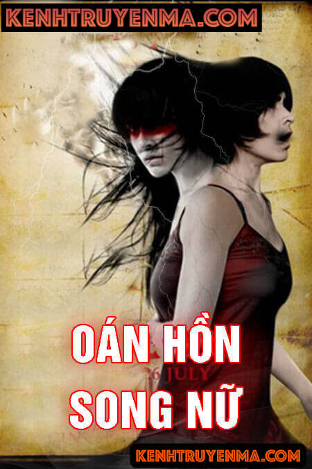 Nghe truyện Oán Hồn Song Nữ