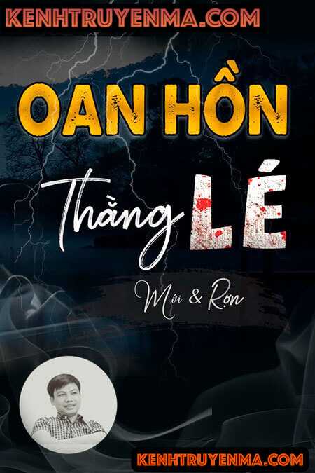 Nghe truyện Oan Hồn Thằng Lé