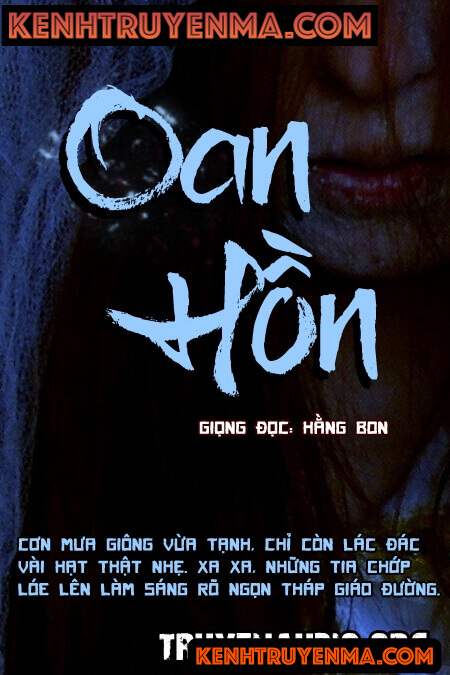 Nghe truyện Oan Hồn - Truyện ma audio