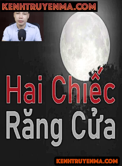 Nghe truyện Oan Nghiệt Hai Chiếc Răng Cửa