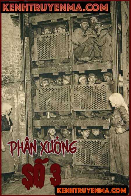 Nghe truyện Phân Xưởng Số 3 - Truyện Ma