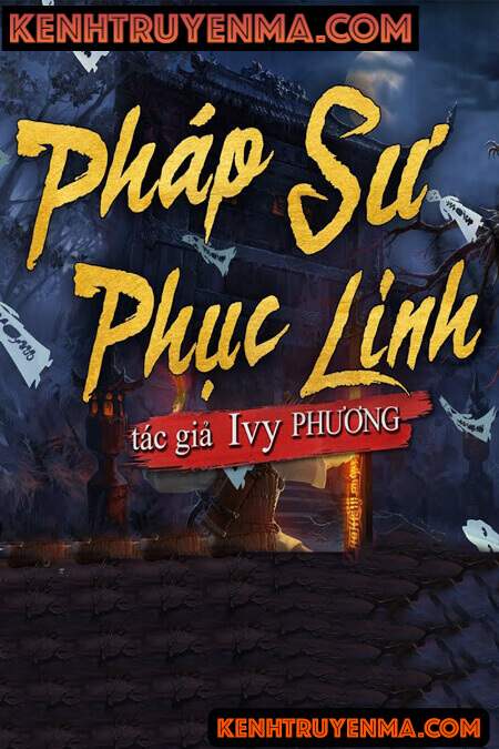 Nghe truyện Pháp Sư Phục Linh