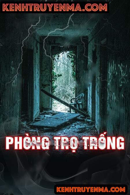 Nghe truyện Phòng Trọ Trống