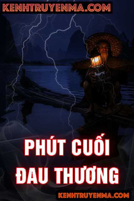 Nghe truyện Phút Cuối Đau Thương