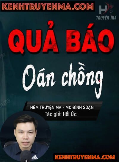 Nghe truyện Quả Báo Oán Chồng