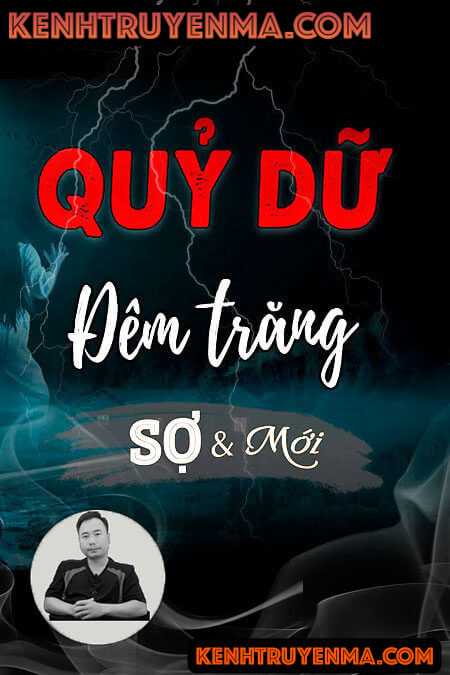 Nghe truyện Quỷ Dữ Đêm Trăng