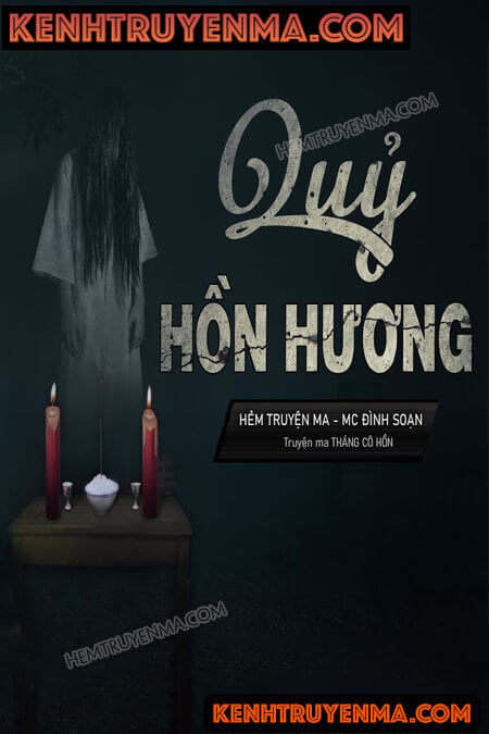 Nghe truyện Quỷ Hồn Hương