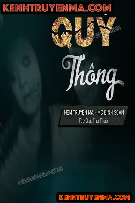 Nghe truyện Quỷ Thông