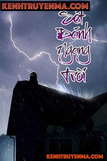 Nghe truyện Sét Đánh Ngang Trời