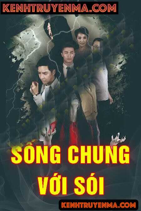 Nghe truyện Sống Chung Với Sói