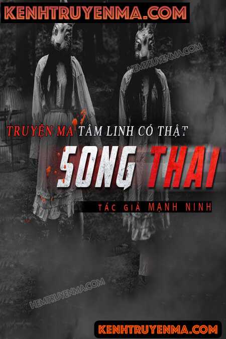 Nghe truyện Song Thai: Đứa Bẻ Của Quỷ