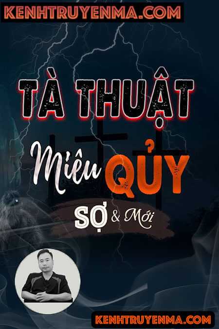 Nghe truyện Tà Thuật Miêu Quỷ