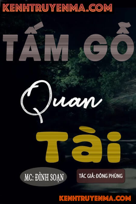 Nghe truyện Tấm Gỗ Quan Tài