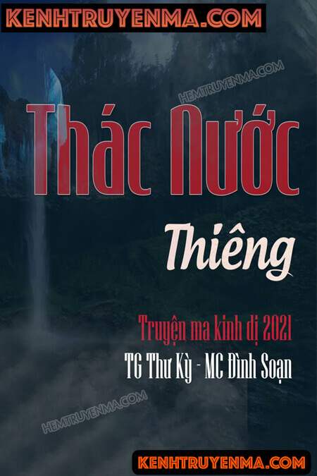 Nghe truyện Thác Nước Thiêng