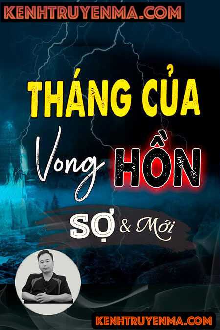 Nghe truyện Tháng Của Vong Hồn