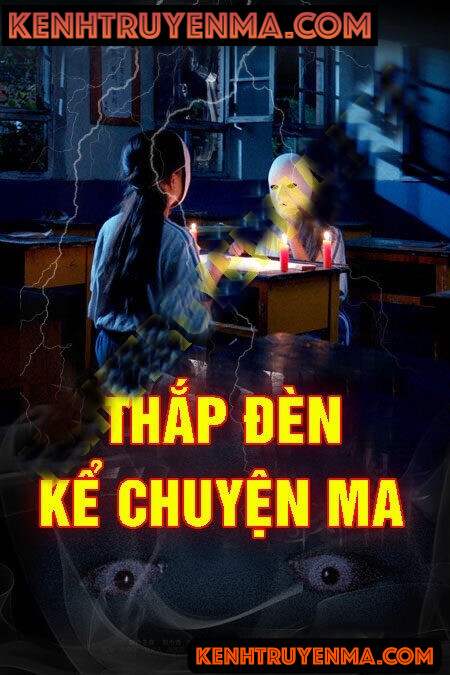 Nghe truyện Thắp Đèn Kể Chuyện Ma