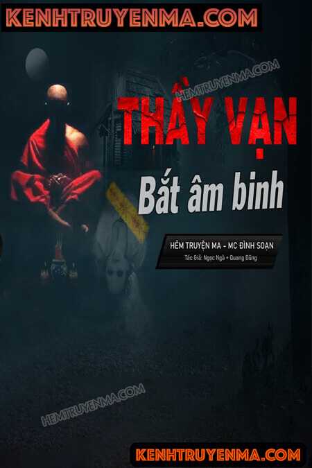 Nghe truyện Thầy Ba Vạn Bắt Âm Binh