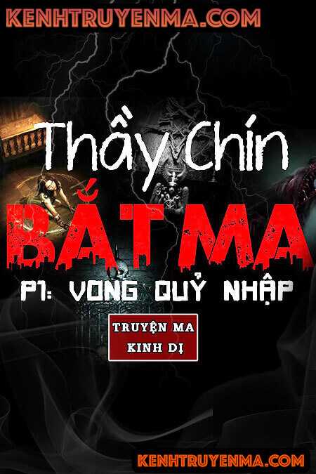 Nghe truyện Thầy Chín Bắt Ma