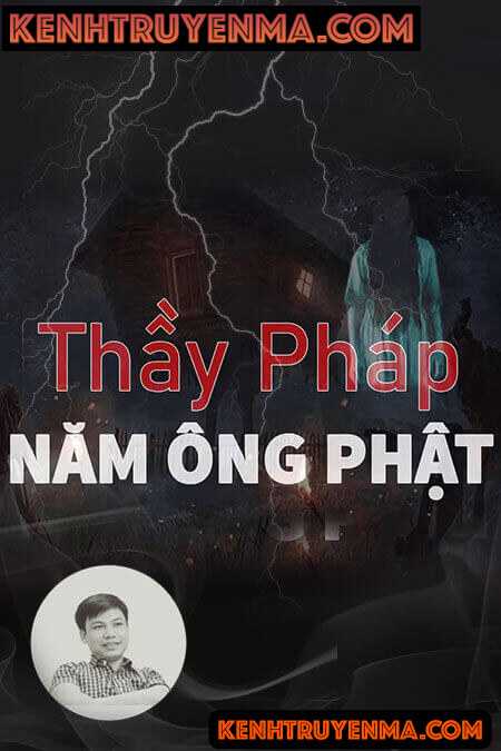 Nghe truyện Thầy Pháp Năm Ông Phật