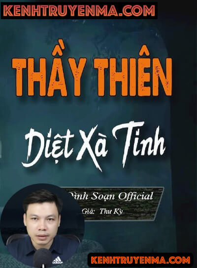 Nghe truyện Thầy Thiên Diệt Xà Tinh