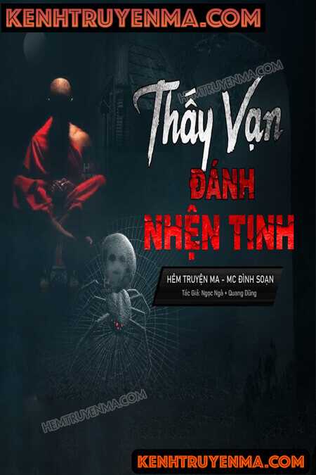 Nghe truyện Thầy Vạn Diệt Nhện Tinh