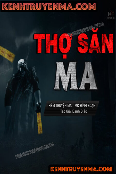 Nghe truyện Thợ Săn Ma