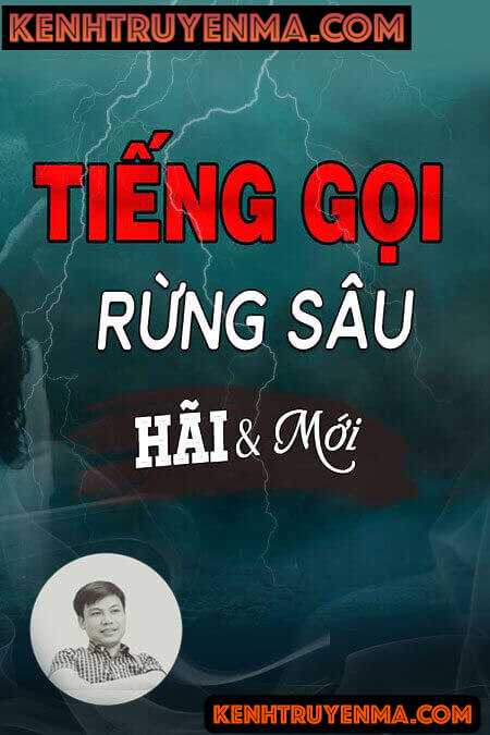 Nghe truyện Tiếng Gọi Rừng Sâu