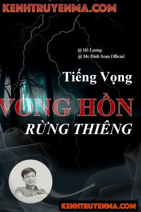 Nghe truyện Tiếng Gọi Vong Hồn Nơi Rừng Thiêng