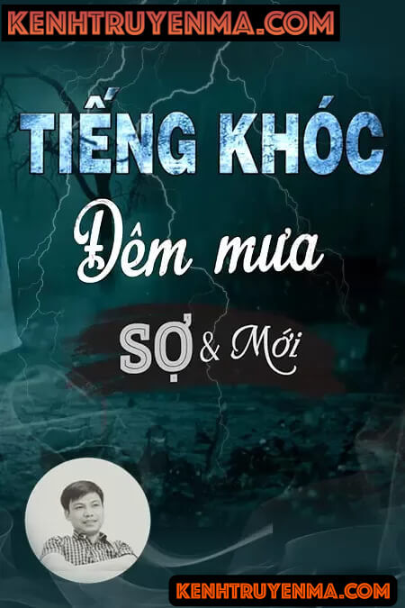 Nghe truyện Tiếng Khóc Đêm Mưa