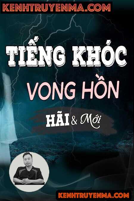 Nghe truyện Tiếng Khóc Vong Hồn