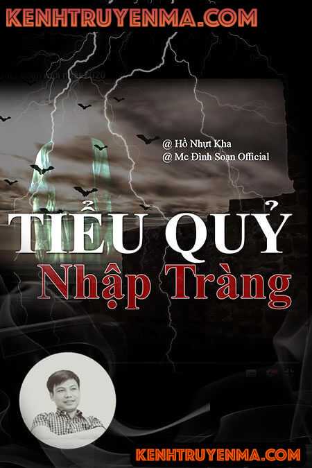 Nghe truyện Tiểu Quỷ Nhập Tràng