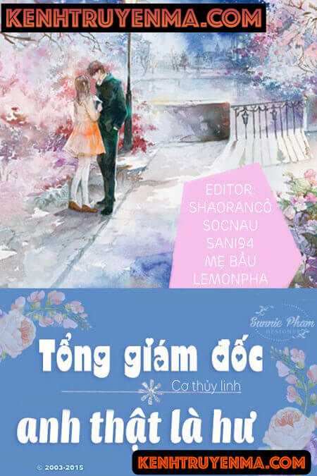 Nghe truyện Tổng Giám Đốc Anh Thật Là Hư - Truyện Ngôn Tình