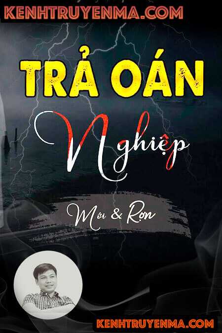 Nghe truyện Trả Oán Nghiệp