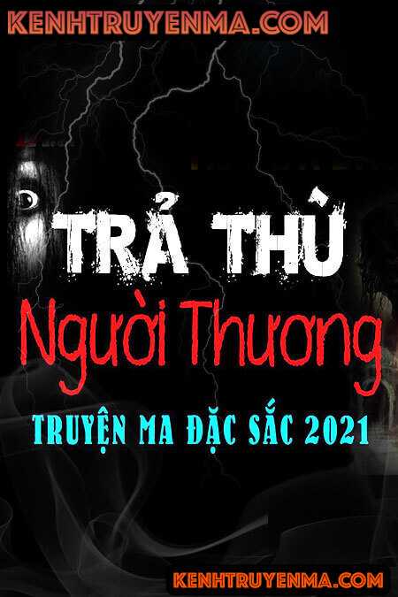 Nghe truyện Trả Thù Người Thương