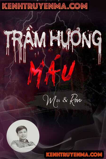 Nghe truyện Trầm Hương Máu